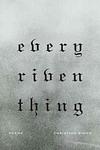 Cover of 'Every Riven Thing' by Christian Wiman