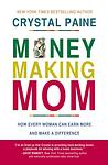 Cover of 'Money Making Mom' by Crystal Paine