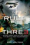 Cover of 'The Rule Of Three' by Eric Walters