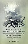 Cover of ''Kubla Khan' And The Fall Of Jerusalem' by Elinor S. Shaffer
