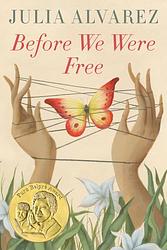 Cover of 'Before We Were Free' by Julia Alvarez