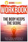 Cover of 'The Body Keeps The Score' by Bessel van der Kolk