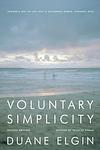 Cover of 'Voluntary Simplicity' by Duane Elgin