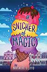 Cover of 'A Snicker of Magic' by Natalie Lloyd