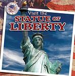 Cover of 'Visit The Statue Of Liberty' by Siobhan Moriarty