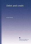 Cover of 'Debit And Credit' by Gustav Freytag