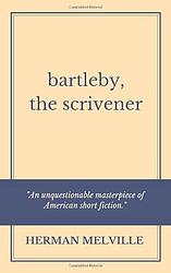 Cover of 'Bartleby the Scrivener' by Herman Melville