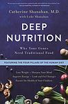 Cover of 'Deep Nutrition' by Catherine Shanahan