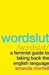 Cover of 'Wordslut' by Amanda Montell
