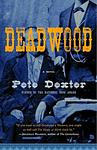 Cover of 'Deadwood' by Pete Dexter