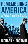 Cover of 'Remembering America' by Richard N. Goodwin