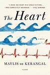 Cover of 'The Heart' by Maylis de Kerangal