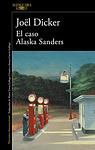 Cover of 'El Caso Alaska Sanders' by Joël Dicker
