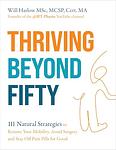 Cover of 'Thriving Beyond Fifty' by Will Harlow MSc MCSP