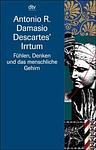 Cover of 'Descartes' Irrtum. Fühlen, Denken Und Das Menschliche Gehirn' by Antonio Damasio