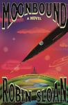 Cover of 'Moonbound' by Robin Sloan