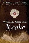 Cover of 'When My Name Was Keoko' by Linda Sue Park