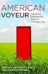 Cover of 'American Voyeur' by Benoit Denizet-Lewis