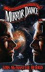 Cover of 'Mirror Dance' by Lois McMaster Bujold