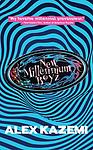 Cover of 'New Millennium Boyz' by Alex Kazemi
