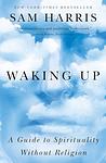 Cover of 'Waking Up' by Sam Harris
