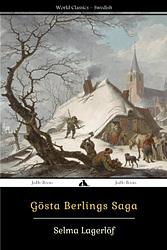 Cover of 'Gösta Berling's Saga' by Selma Lagerlöf