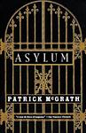 Cover of 'Asylum' by Patrick McGrath