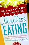 Cover of 'Mindless Eating' by Brian Wansink