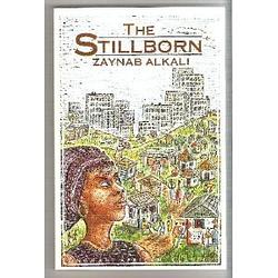 Cover of 'The Stillborn' by Zaynab Alkali