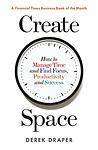 Cover of 'Create Space' by Derek Draper