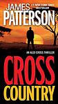 Cover of 'Cross Country' by James Patterson