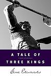 Cover of 'A Tale Of Three Kings' by Gene Edwards