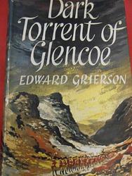 Cover of 'Dark Torrent Of Glencoe' by Edward Grierson