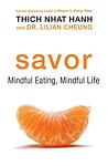 Cover of 'Savor' by Thich Nhat Hanh