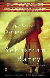 Cover of 'The Secret Scripture' by Sebastian Barry