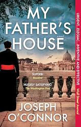 Cover of 'My Father’s House' by Joseph O’Connor