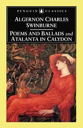 Cover of 'Poems And Ballads' by Algernon Charles Swinburne