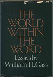 Cover of 'The World Within the Word' by William H. Gass