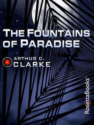 Cover of 'The Fountains of Paradise' by Arthur C. Clarke