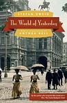 Cover of 'The World Of Yesterday' by Stefan Zweig