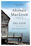Cover of 'Island' by Alistair MacLeod