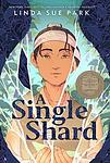 Cover of 'A Single Shard' by Linda Sue Park