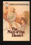 Cover of 'The Man Of The Desert' by Grace Livingston Hill