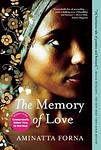 Cover of 'The Memory Of Love' by Aminatta Forna