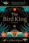 Cover of 'The Bird King' by G. Willow Wilson