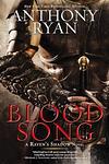 Cover of 'Blood Song' by Anthony Ryan