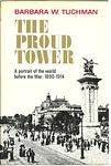 Cover of 'The Proud Tower' by Barbara Wertheim Tuchman