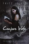 Cover of 'Conjure Wife' by Fritz Leiber