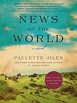 Cover of 'News Of The World' by Paulette Jiles
