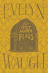 Cover of 'Put Out More Flags' by Evelyn Waugh